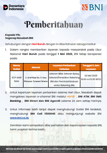 BNI Tetap Layani Nasabah Saat Libur Hari Buruh, Ini Jadwal Operasional di Makassar