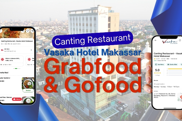 Canting Restaurant Vasaka Makassar Hadirkan Aplikasi Pesan Antar Makanan