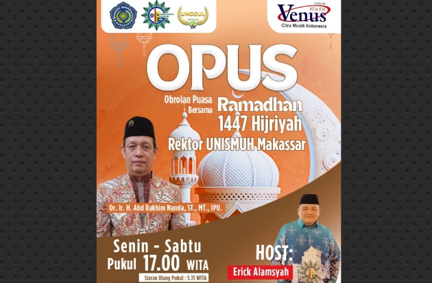 Opus Ramadhan Hadir Lagi, Rektor Unismuh Jadi Narasumber Utama